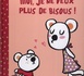 Moi, je ne veux plus de bisous !