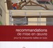 Recommandations de mise en oeuvre pour la charpente taillée en bois