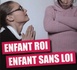 Enfant roi, enfant sans loi