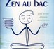 Zen au bac