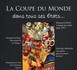 La coupe du monde dans tous ses Etats