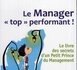 Le manager "top" performant - Le livre des secrets d'un Petit Prince du Management