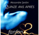 Alexandre Jardin avec Orange et Le Livre de Poche présentent Quinze ans après, Fanfan 2, une nouvelle forme de narration transmédia