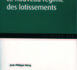 LE NOUVEAU RÉGIME DES LOTISSEMENTS de Jean-Philippe MENG