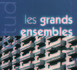 LES GRANDS ENSEMBLES