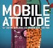 Mobile attitude