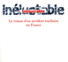 LE ROMAN D’UN ACCIDENT NUCLEAIRE EN France de Claude-Marie Vadrot