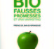 BIO : FAUSSES PROMESSES ET VRAI MARKETING