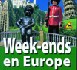 Week-ends en Europe