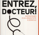 Docteur Pierre RAZAVI Entrez, docteur !