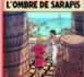 Les Editions Casterman présentent "Lombre de Sarapis", les aventures d'Alix Tome 31