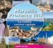 Marseille Provence 2013 : capitale européenne de la culture