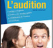 "L'audition : guide complet", le nouveau livre de l'association JNA est disponible