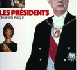 Les Présidents de la République