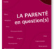 Penser la filiation, comment peut-on être parent ?