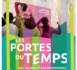 9e édition des Portes du temps